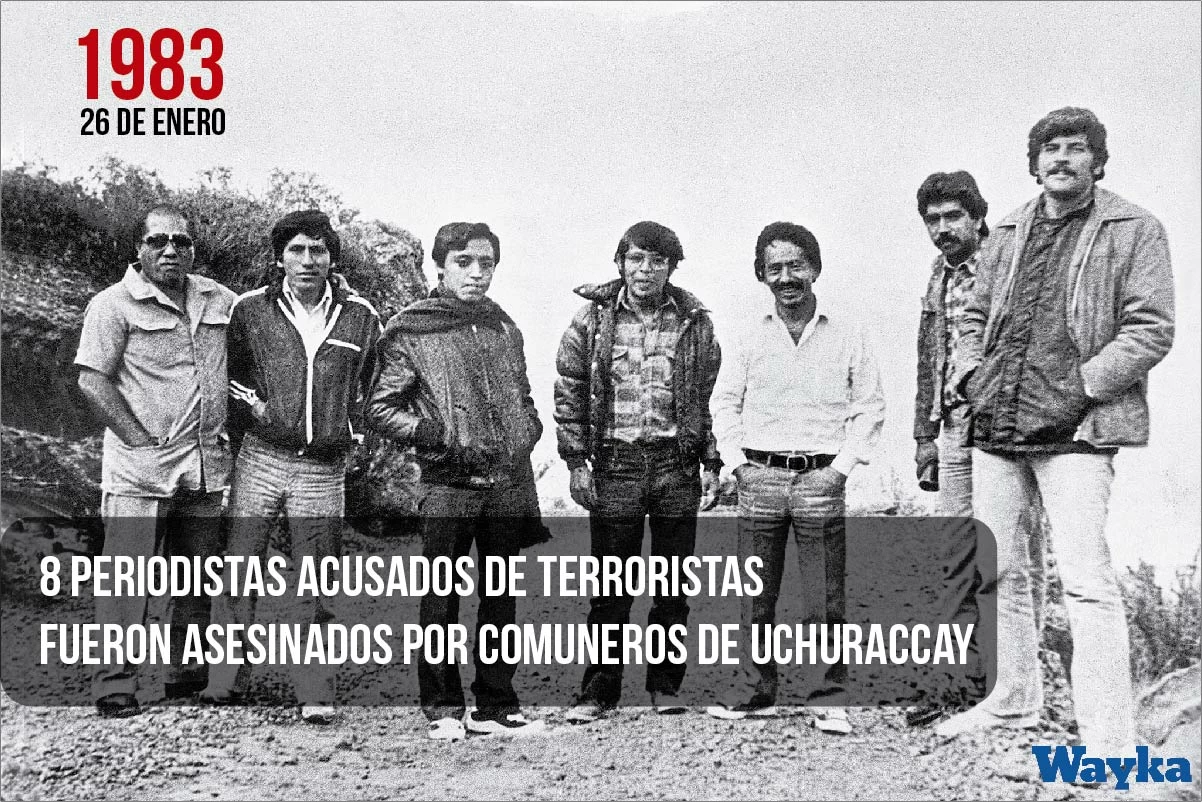 Uchuraccay hace 34 años: los periodistas que fueron confundidos con terroristas
