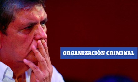 ¿Quiénes conforman la presunta organización criminal de Alan García?