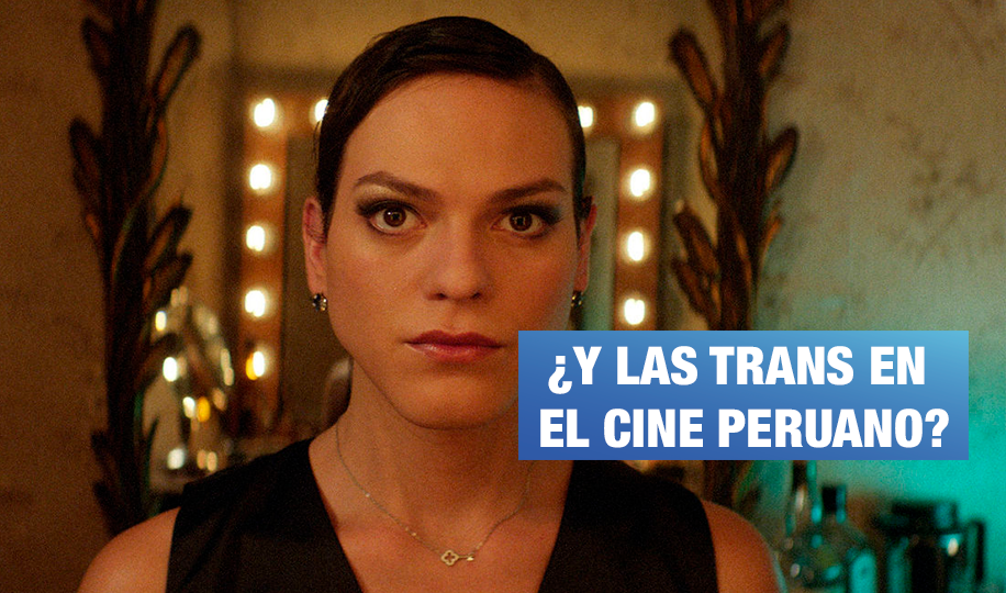 Mujeres trans en el cine peruano: contadas con los dedos de una mano