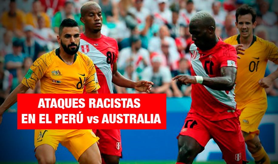 Luis Advíncula fue víctima de racismo por hinchada australiana en el Mundial