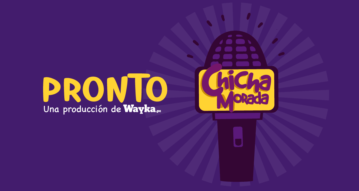 Wayka lanzará programa digital Chicha Morada