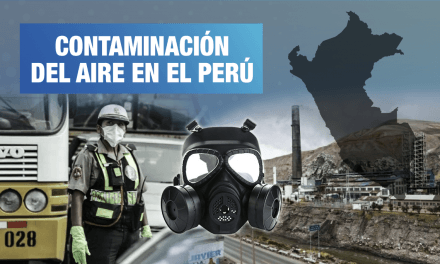 Perú: el aire más contaminado de Latinoamérica