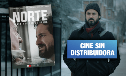Norte: El abrupto de estrenar una película indie, por Mónica Delgado