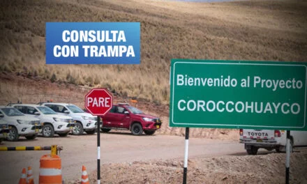 Proyecto Coroccohuayco: Alertan posible fase de explotación en reinicio de consulta previa